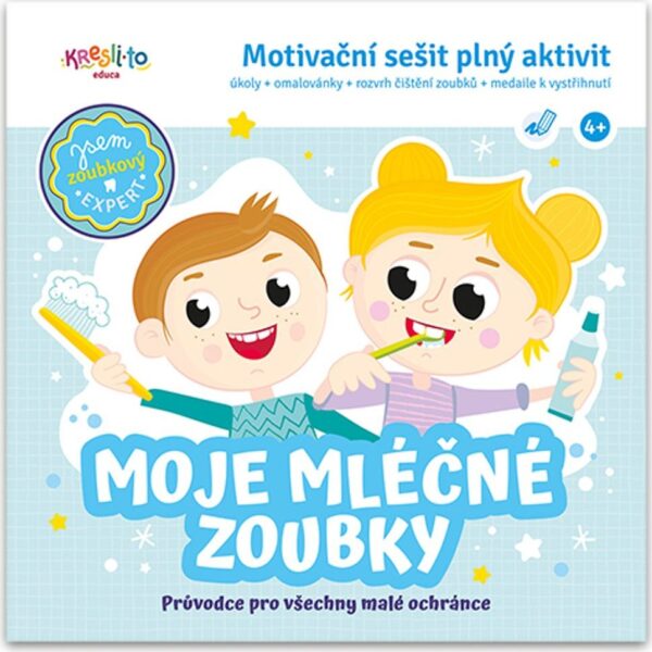 Moje mléčné zoubky - Motivační sešit plný aktivit